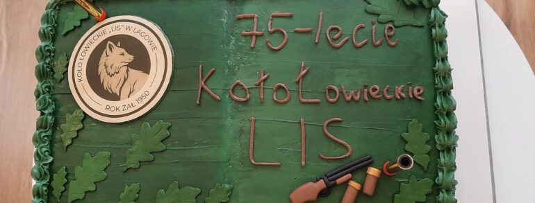 75 lat Koła Łowieckiego Lis Łagów